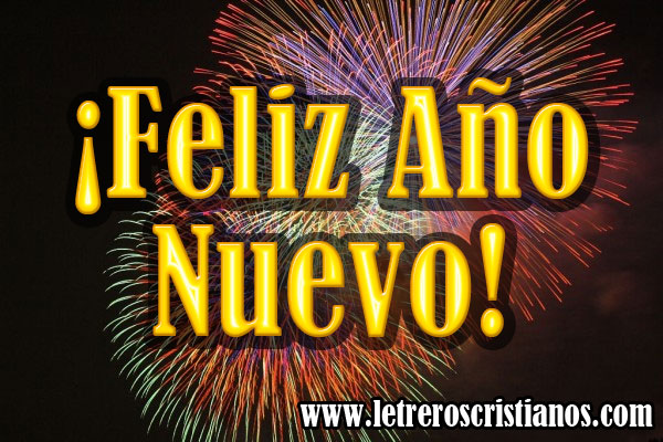 write-up or even graphic approximately the Feliz Año Nuevo Letreros Cristia...